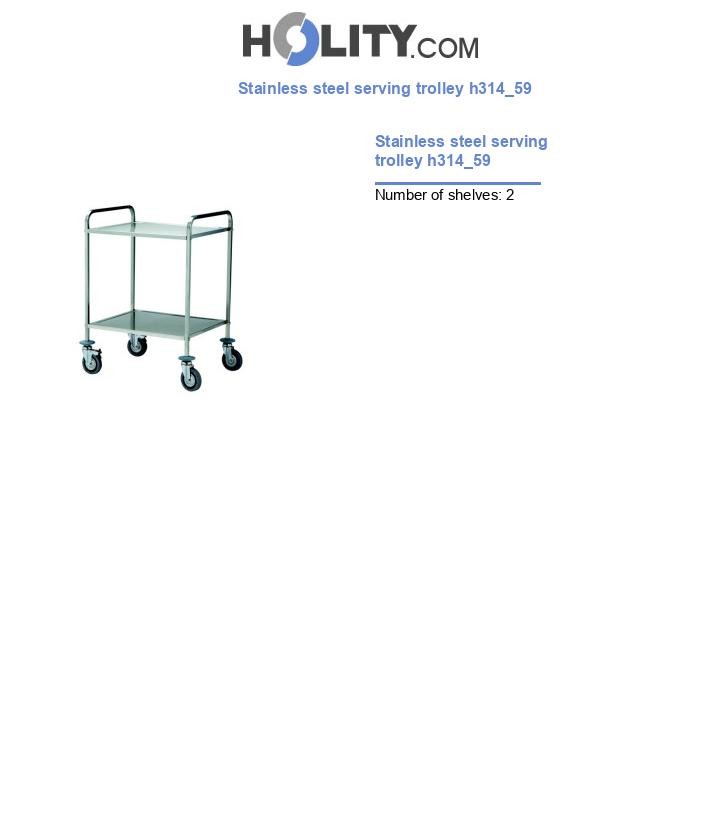 Stainless steel serving trolley h314_59