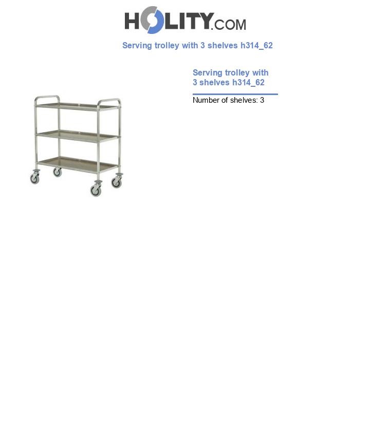 Serving trolley with 3 shelves h314_62