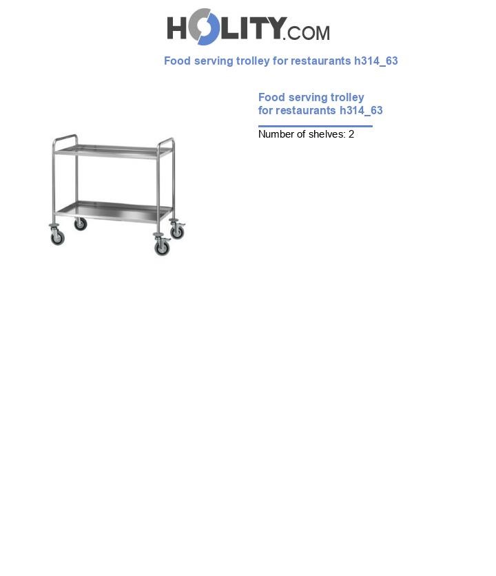Food serving trolley for restaurants h314_63