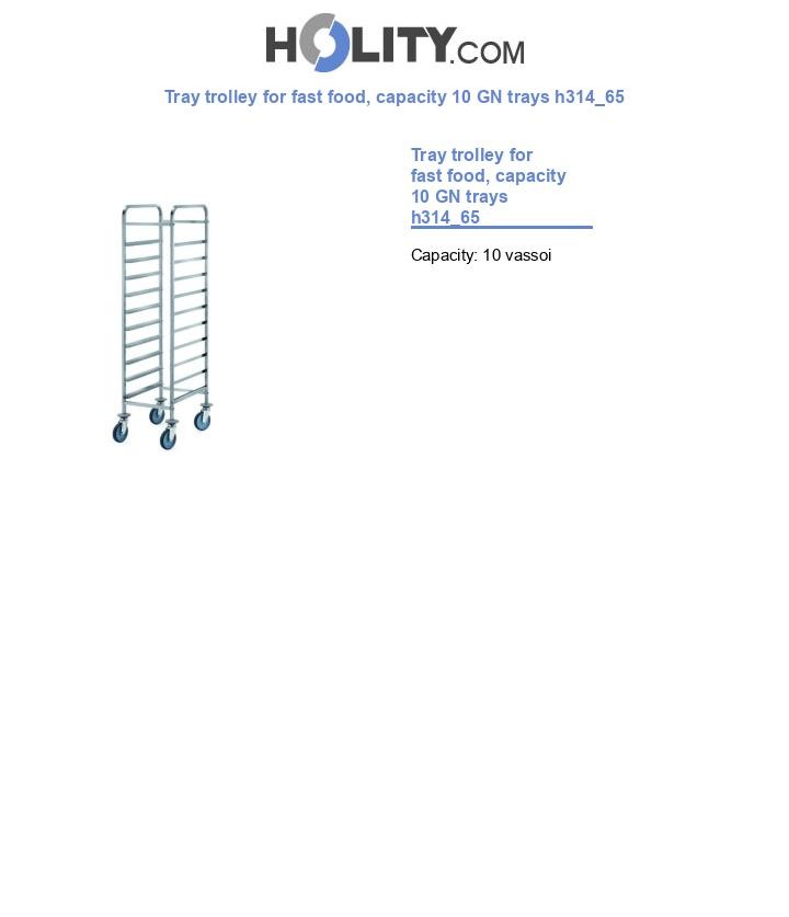 Tray trolley for fast food, capacity 10 GN trays h314_65