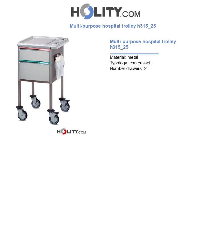 Multi-purpose hospital trolley h315_25