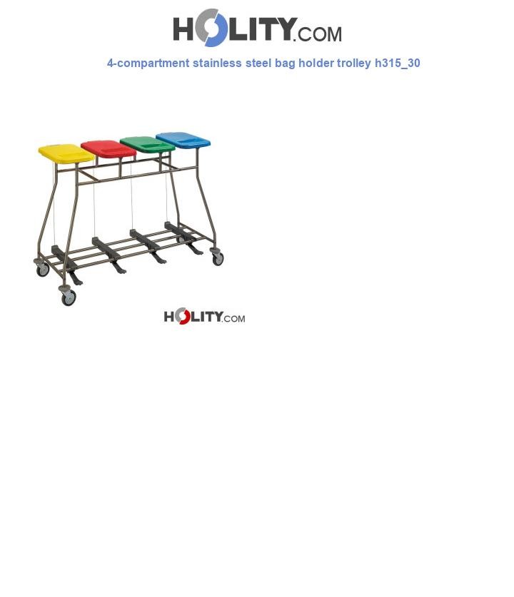4-compartment stainless steel bag holder trolley h315_30