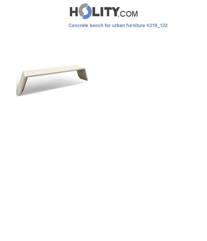Concrete bench for urban furniture h319_122
