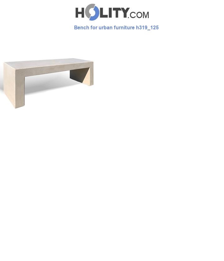 Bench for urban furniture h319_125