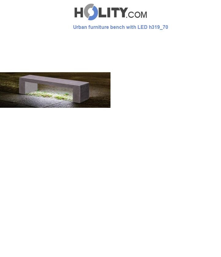 Urban furniture bench with LED h319_70