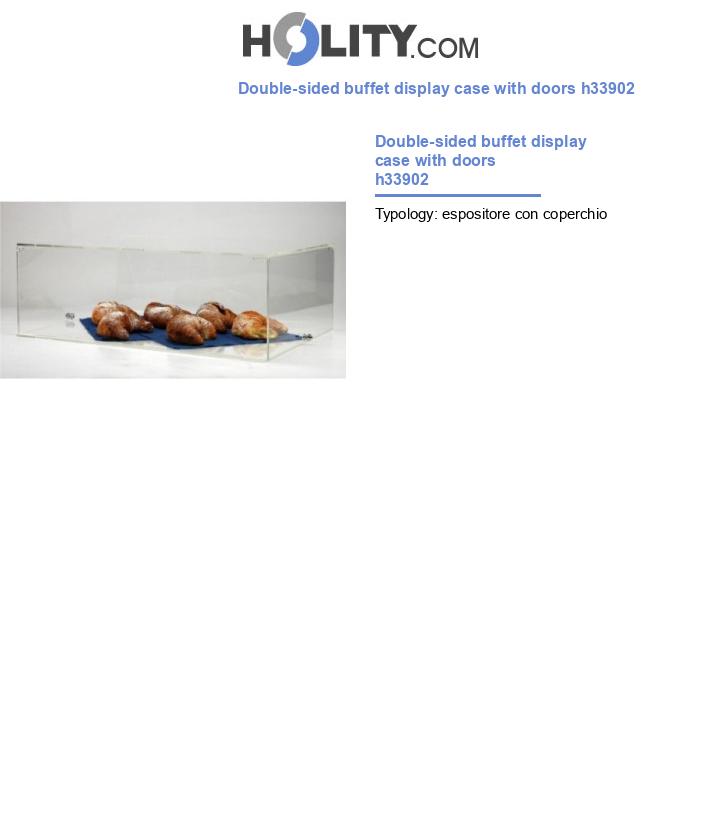 Double-sided buffet display case with doors h33902