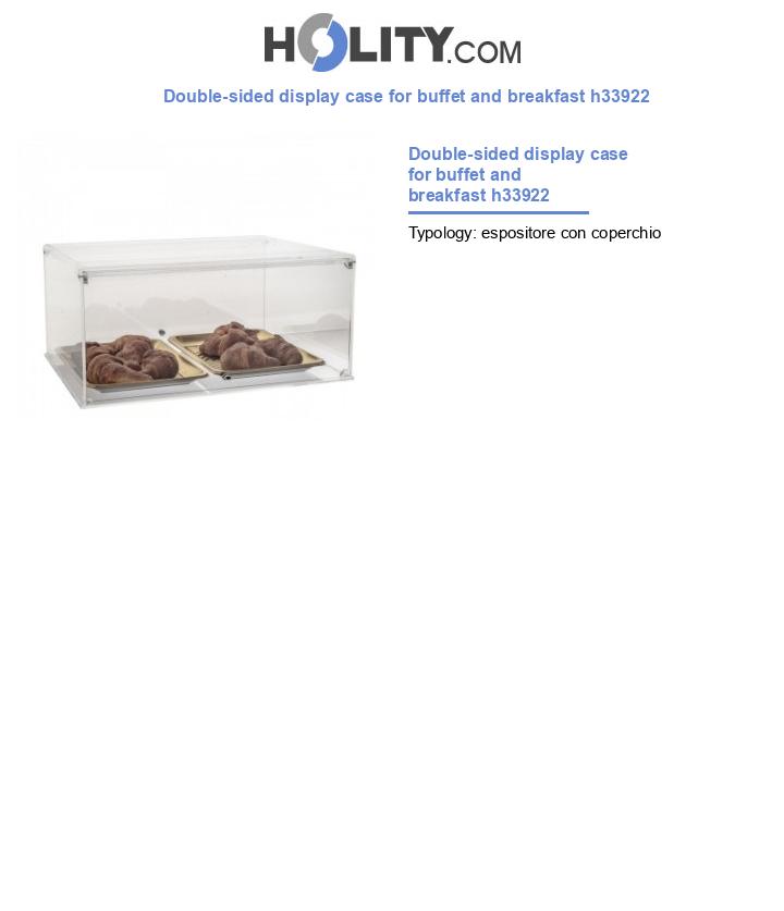 Double-sided display case for buffet and breakfast h33922