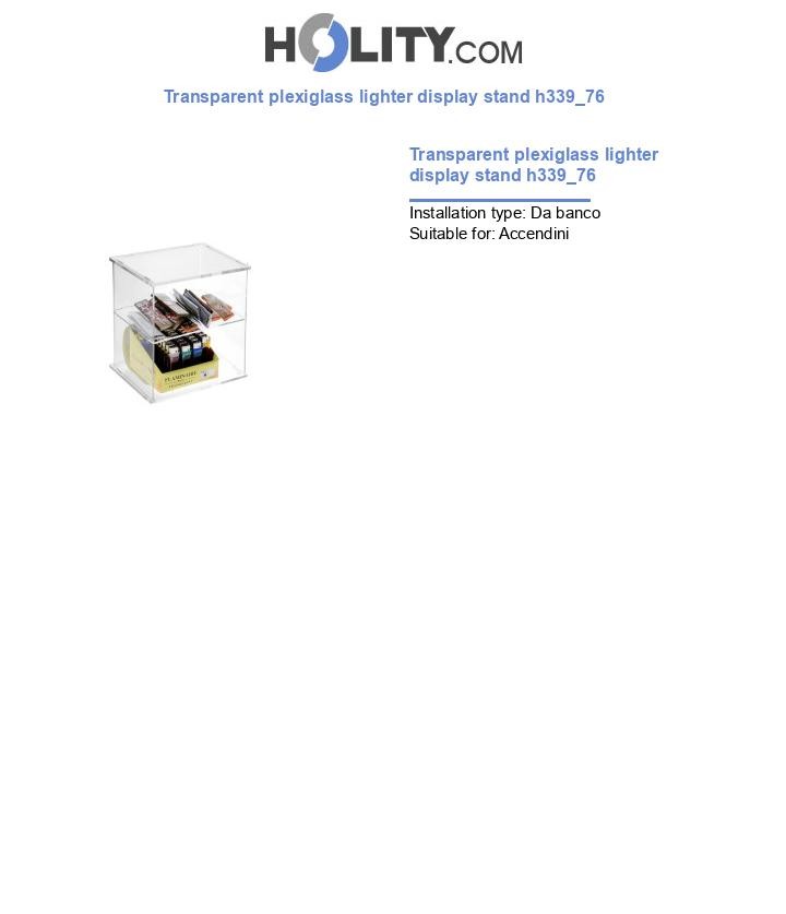 Transparent plexiglass lighter display stand h339_76