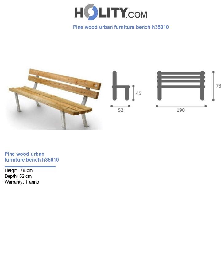Pine wood urban furniture bench h35010