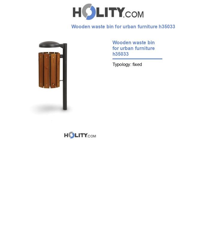 Wooden waste bin for urban furniture h35033