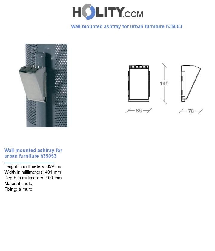 Wall-mounted ashtray for urban furniture h35053