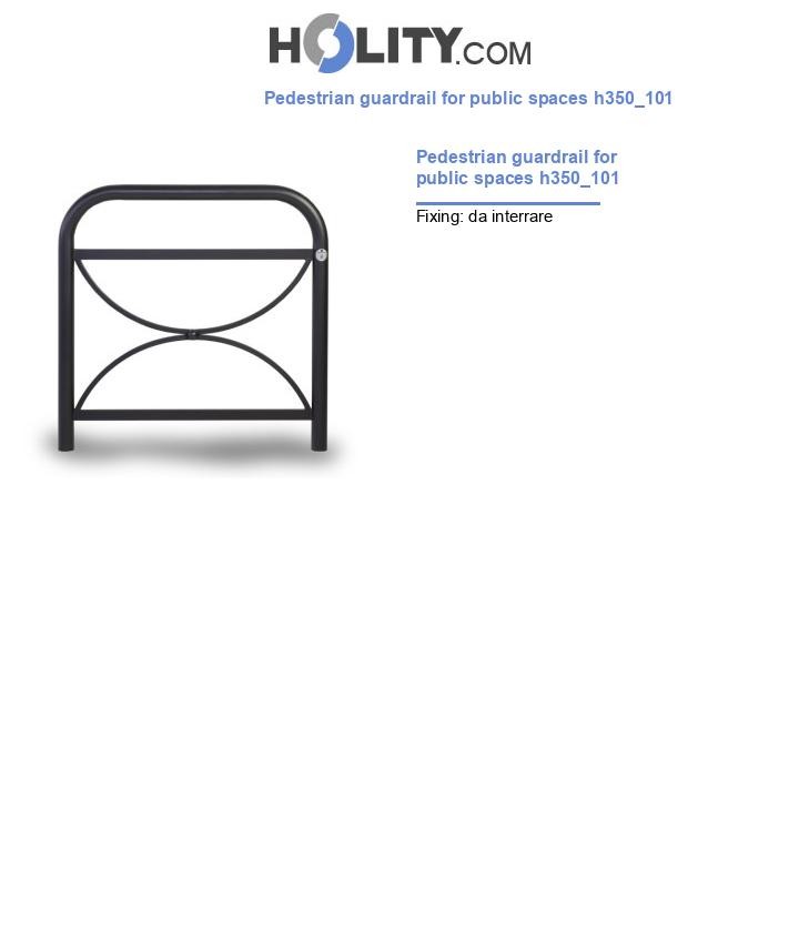 Pedestrian guardrail for public spaces h350_101