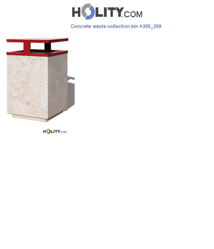 Concrete waste collection bin h350_359