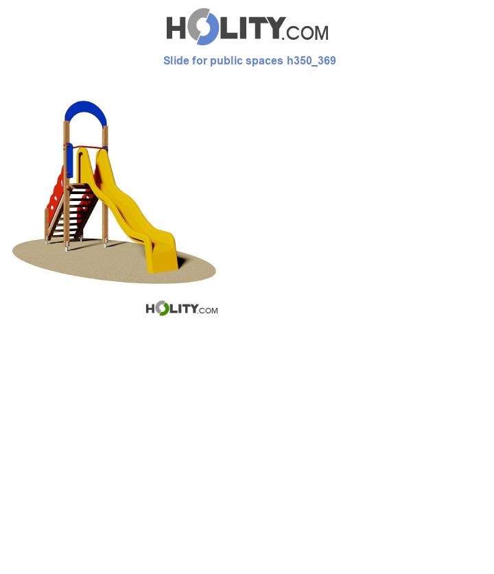Slide for public spaces h350_369