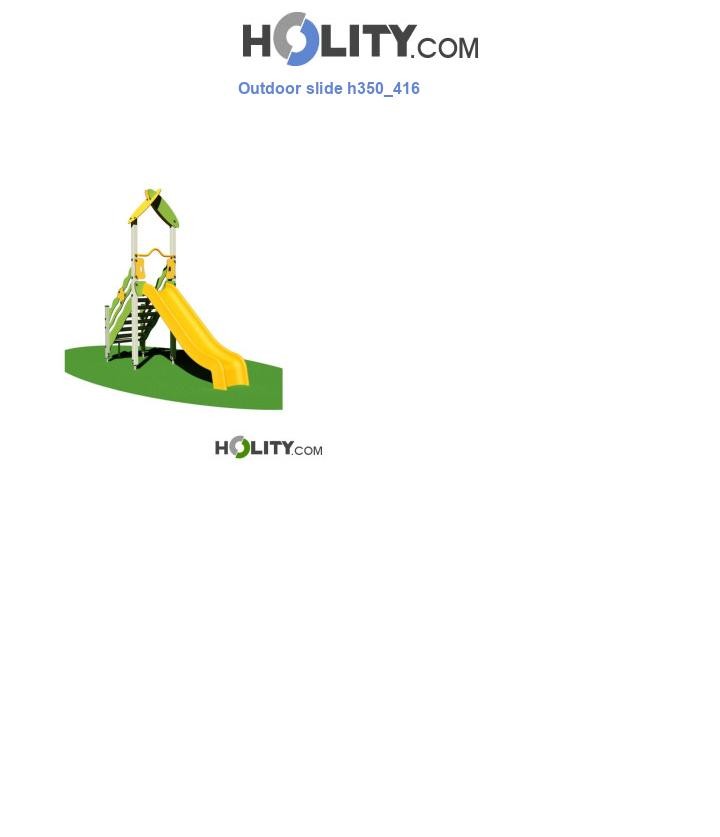 Outdoor slide h350_416