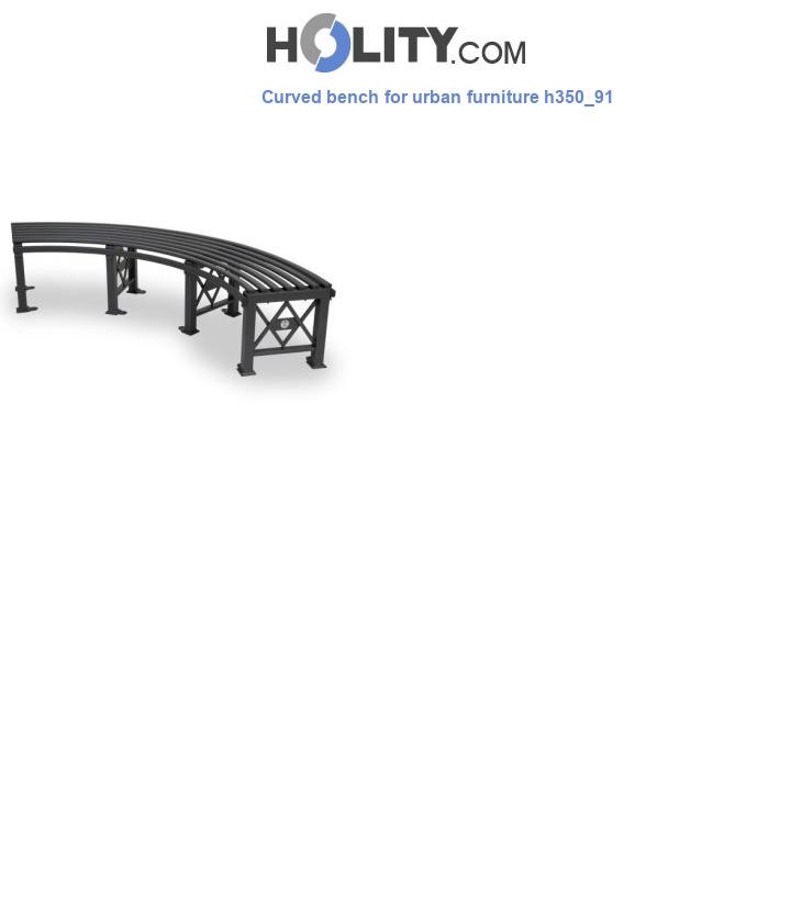 Curved bench for urban furniture h350_91