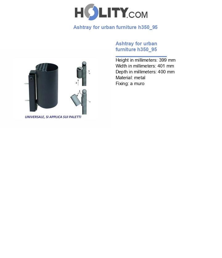 Ashtray for urban furniture h350_95