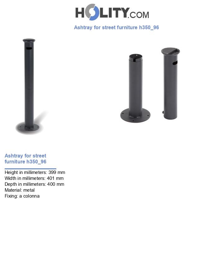 Ashtray for street furniture h350_96