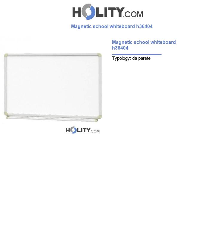 Magnetic school whiteboard h36404