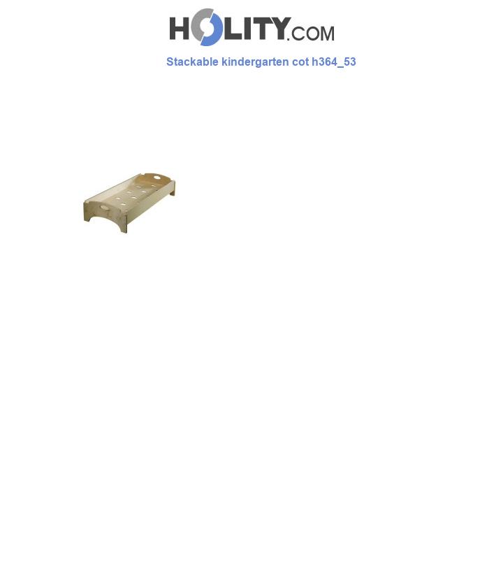 Stackable kindergarten cot h364_53
