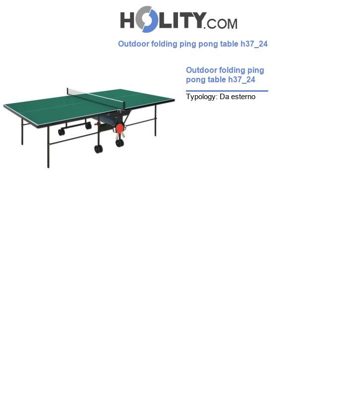 Outdoor folding ping pong table h37_24