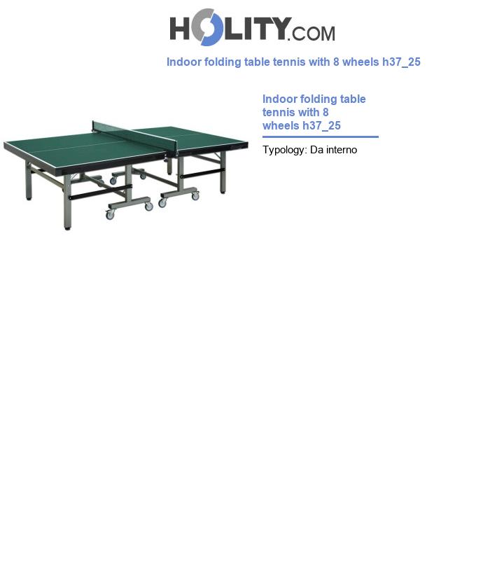 Indoor folding table tennis with 8 wheels h37_25