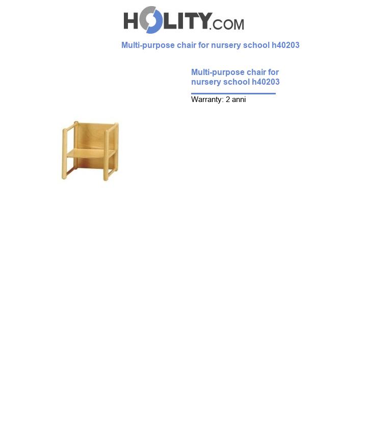 Multi-purpose chair for nursery school h40203