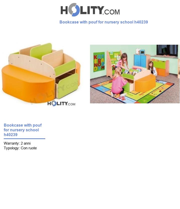 Bookcase with pouf for nursery school h40239