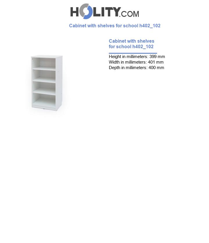 Cabinet with shelves for school h402_102