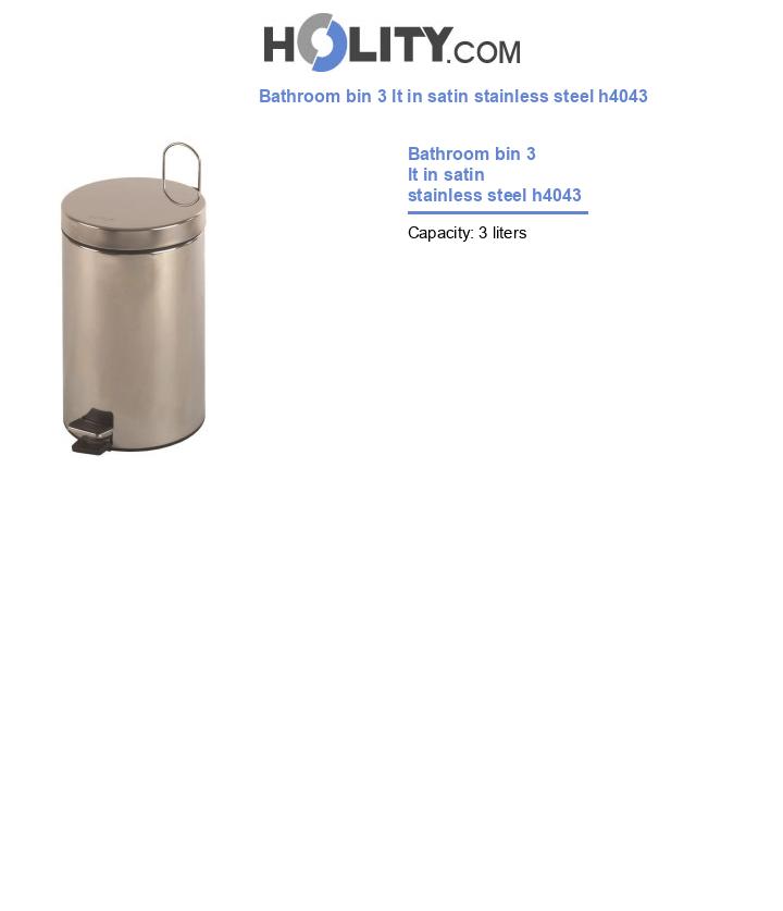 Bathroom bin 3 lt in satin stainless steel h4043