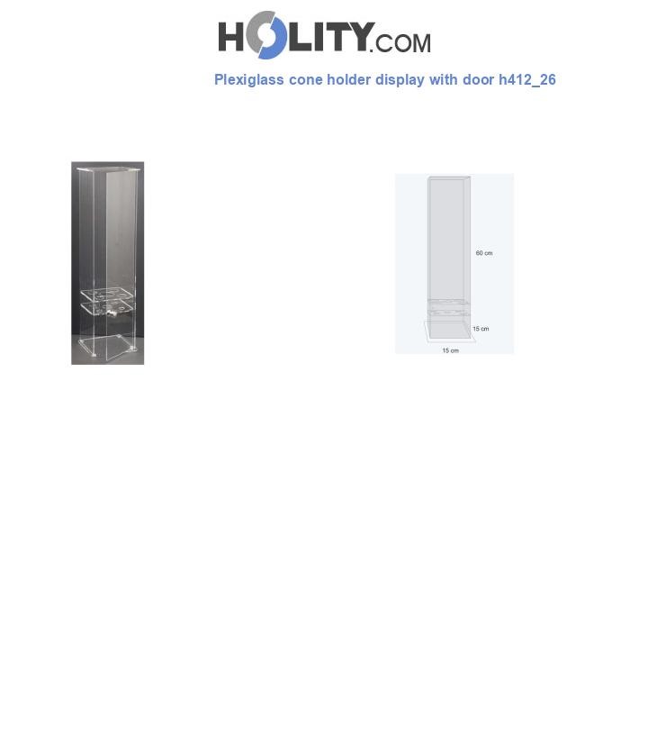 Plexiglass cone holder display with door h412_26