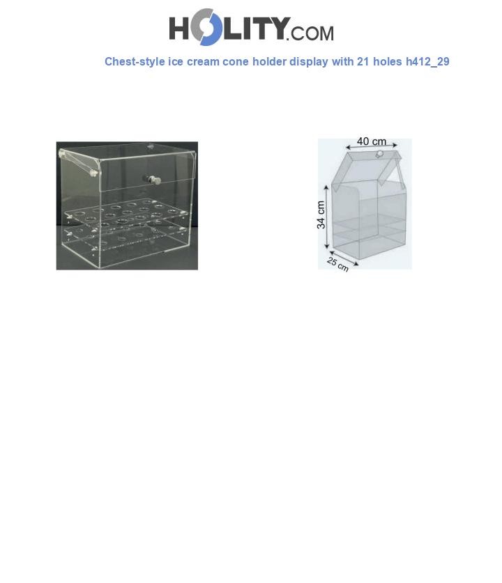 Chest-style ice cream cone holder display with 21 holes h412_29