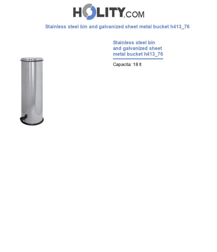 Stainless steel bin and galvanized sheet metal bucket h413_76