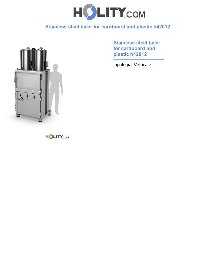 Stainless steel baler for cardboard and plastic h42012