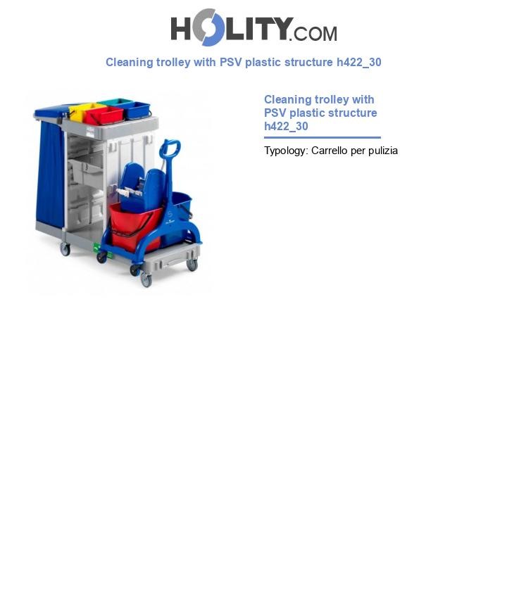 Cleaning trolley with PSV plastic structure h422_30