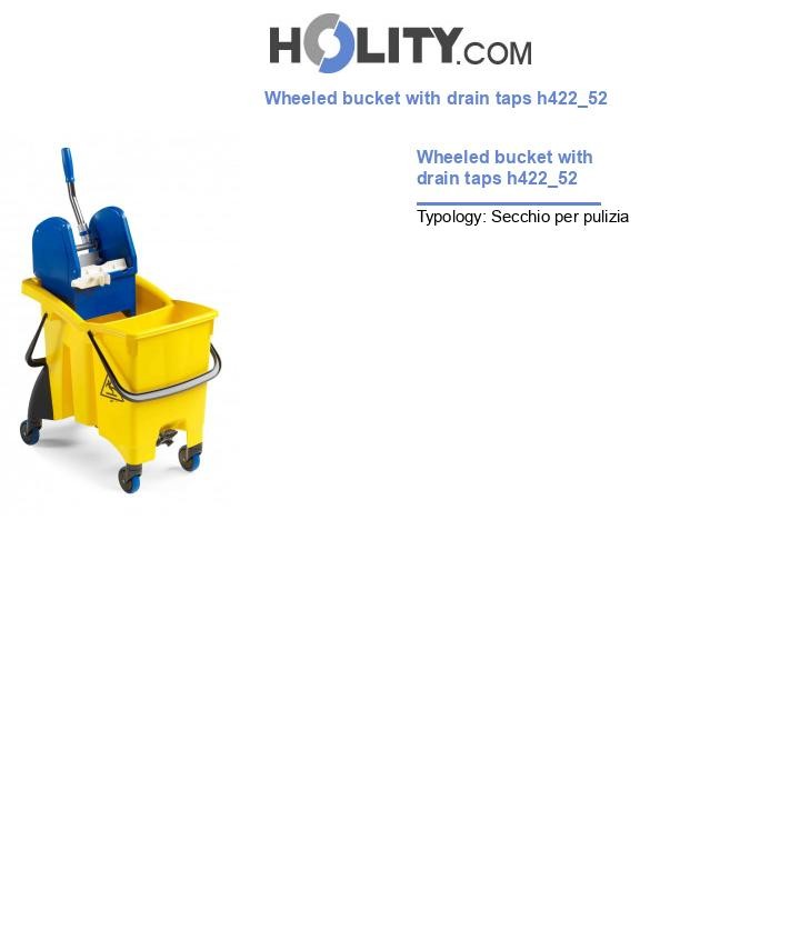 Wheeled bucket with drain taps h422_52