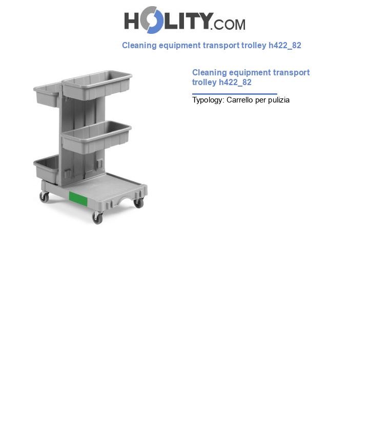 Cleaning equipment transport trolley h422_82