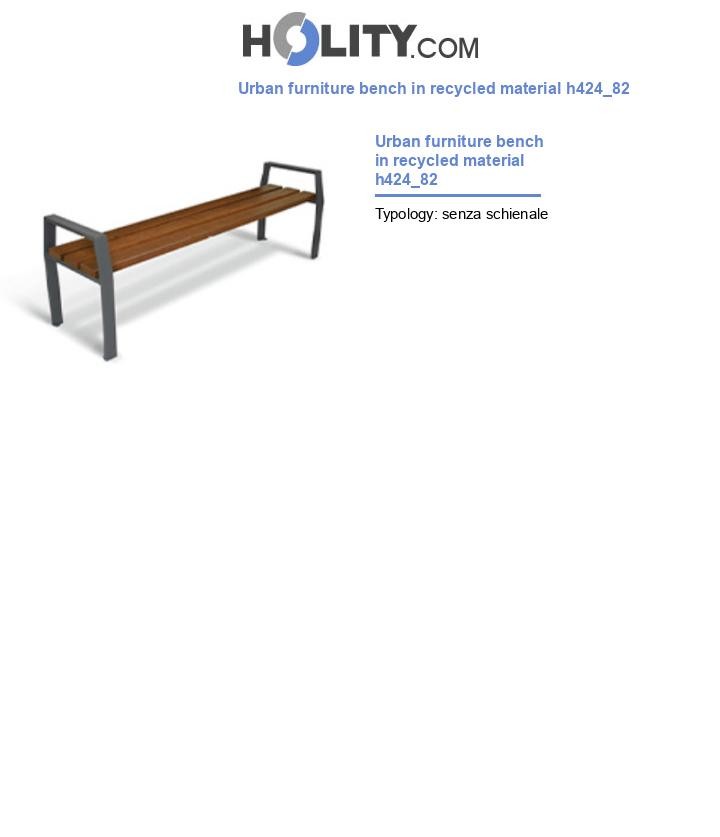 Urban furniture bench in recycled material h424_82