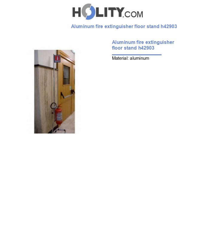 Aluminum fire extinguisher floor stand h42903