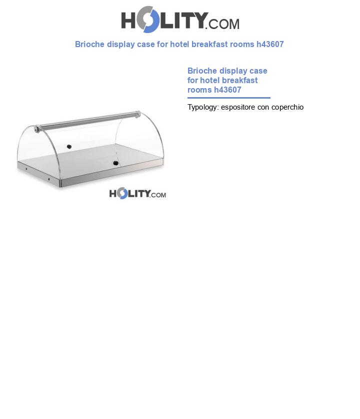 Brioche display case for hotel breakfast rooms h43607
