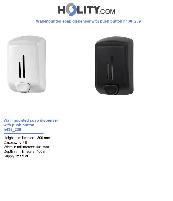 Wall-mounted soap dispenser with push button h438_239