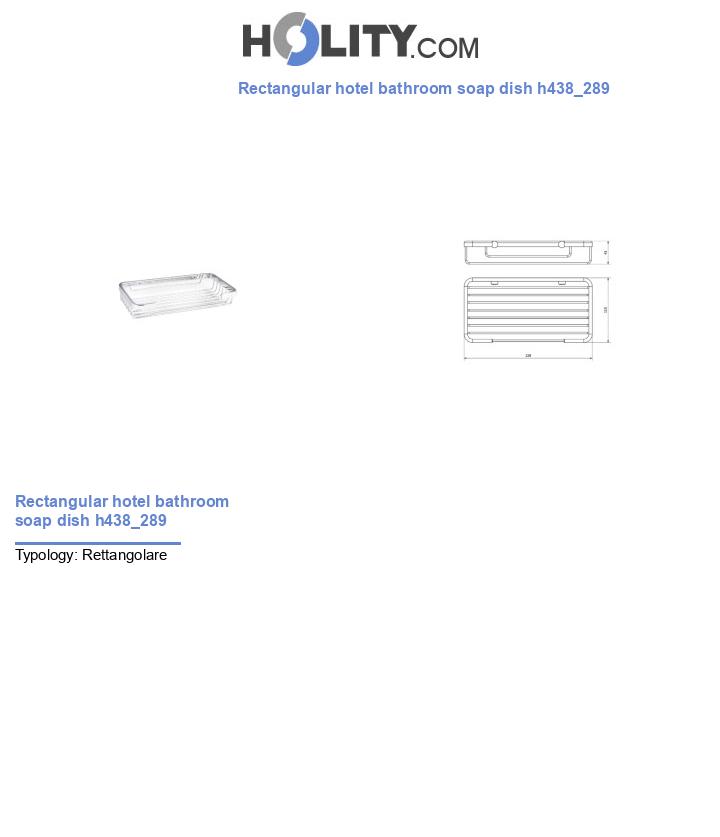 Rectangular hotel bathroom soap dish h438_289