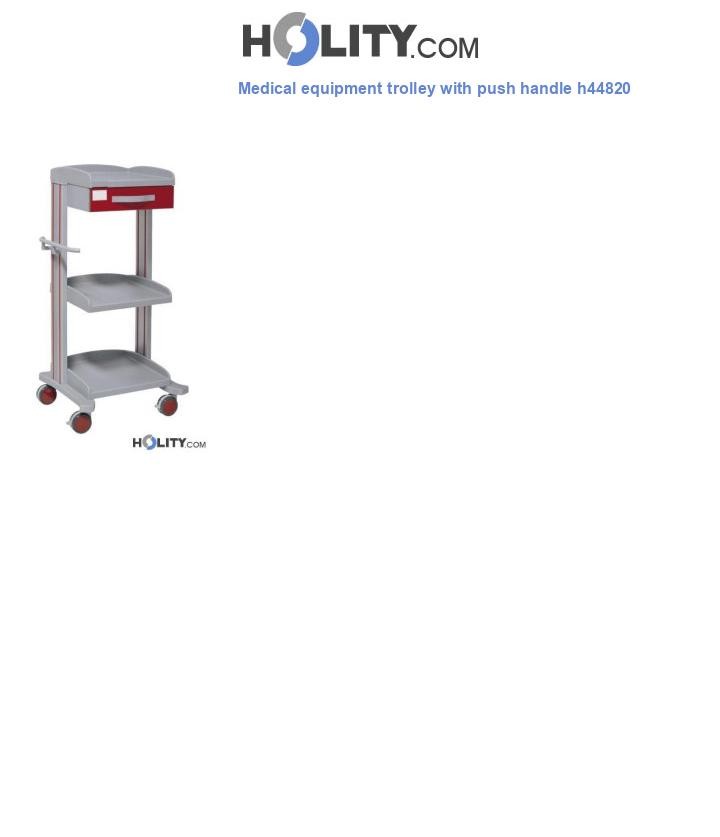 Medical equipment trolley with push handle h44820