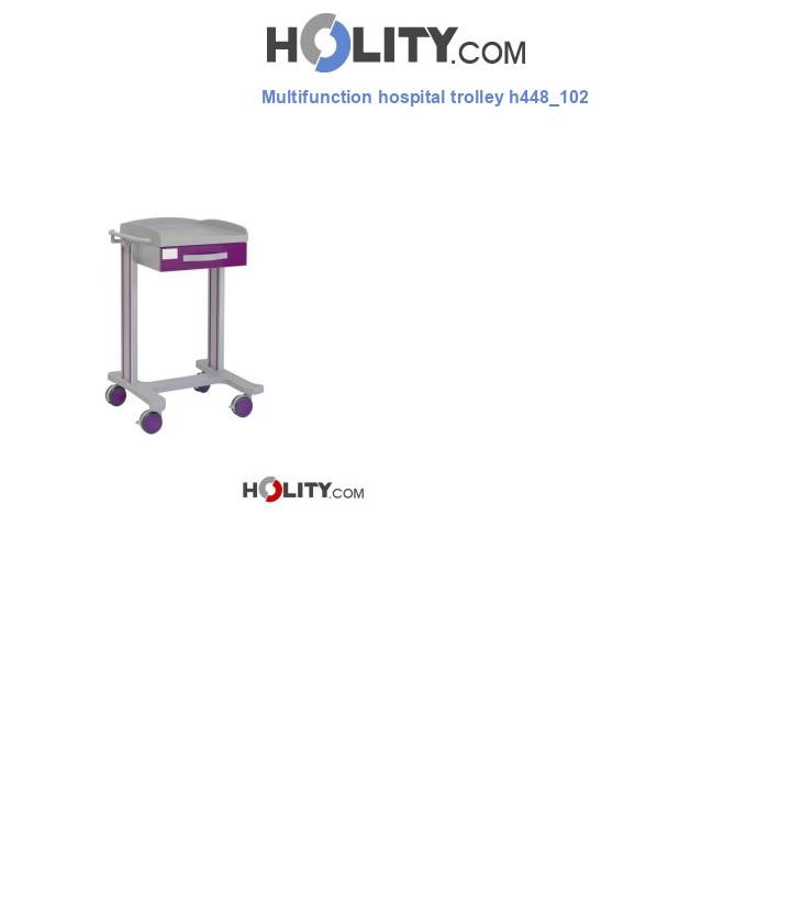 Multifunction hospital trolley h448_102