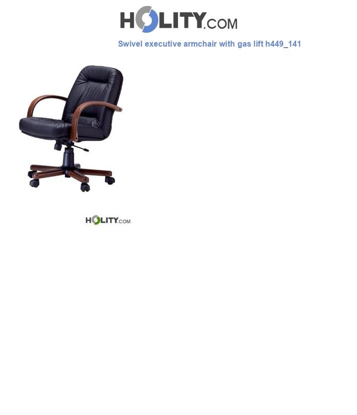 Swivel executive armchair with gas lift h449_141
