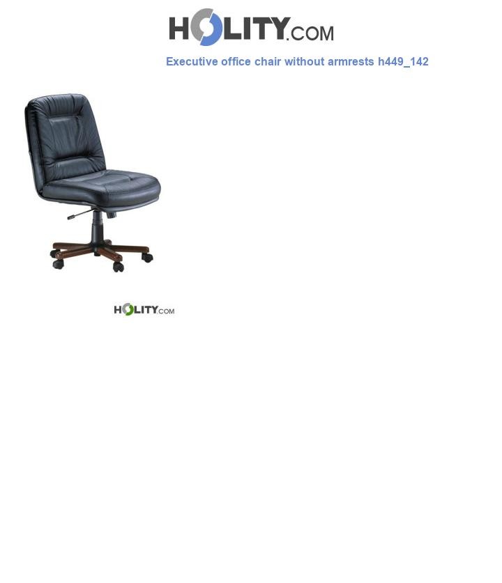 Executive office chair without armrests h449_142