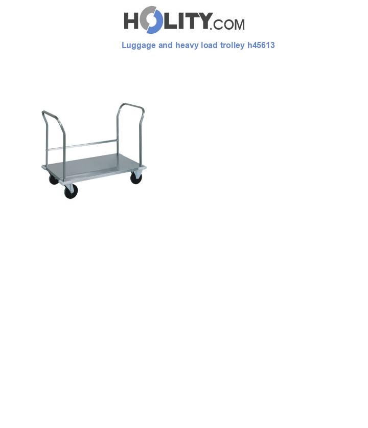 Luggage and heavy load trolley h45613