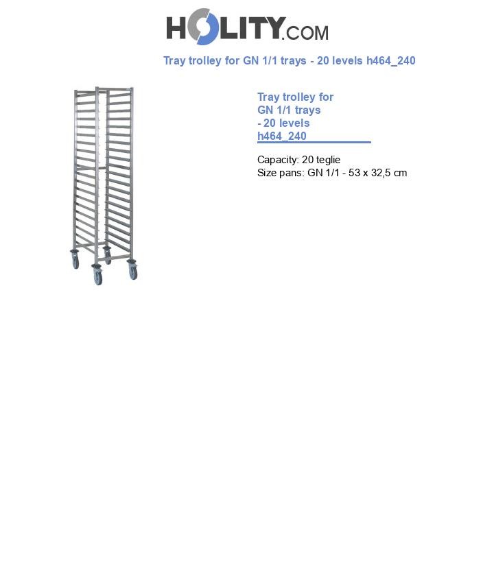 Tray trolley for GN 1/1 trays - 20 levels h464_240