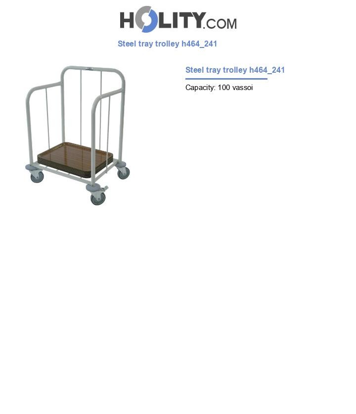Steel tray trolley h464_241