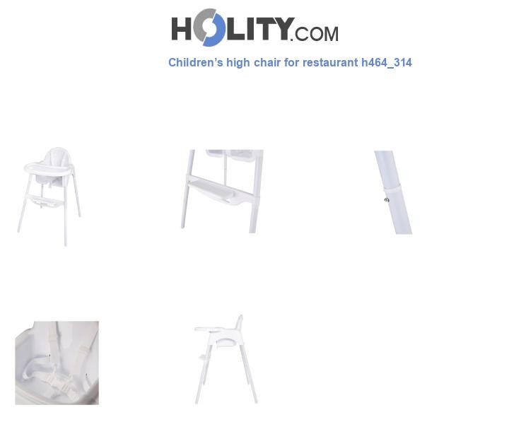 Children’s high chair for restaurant h464_314
